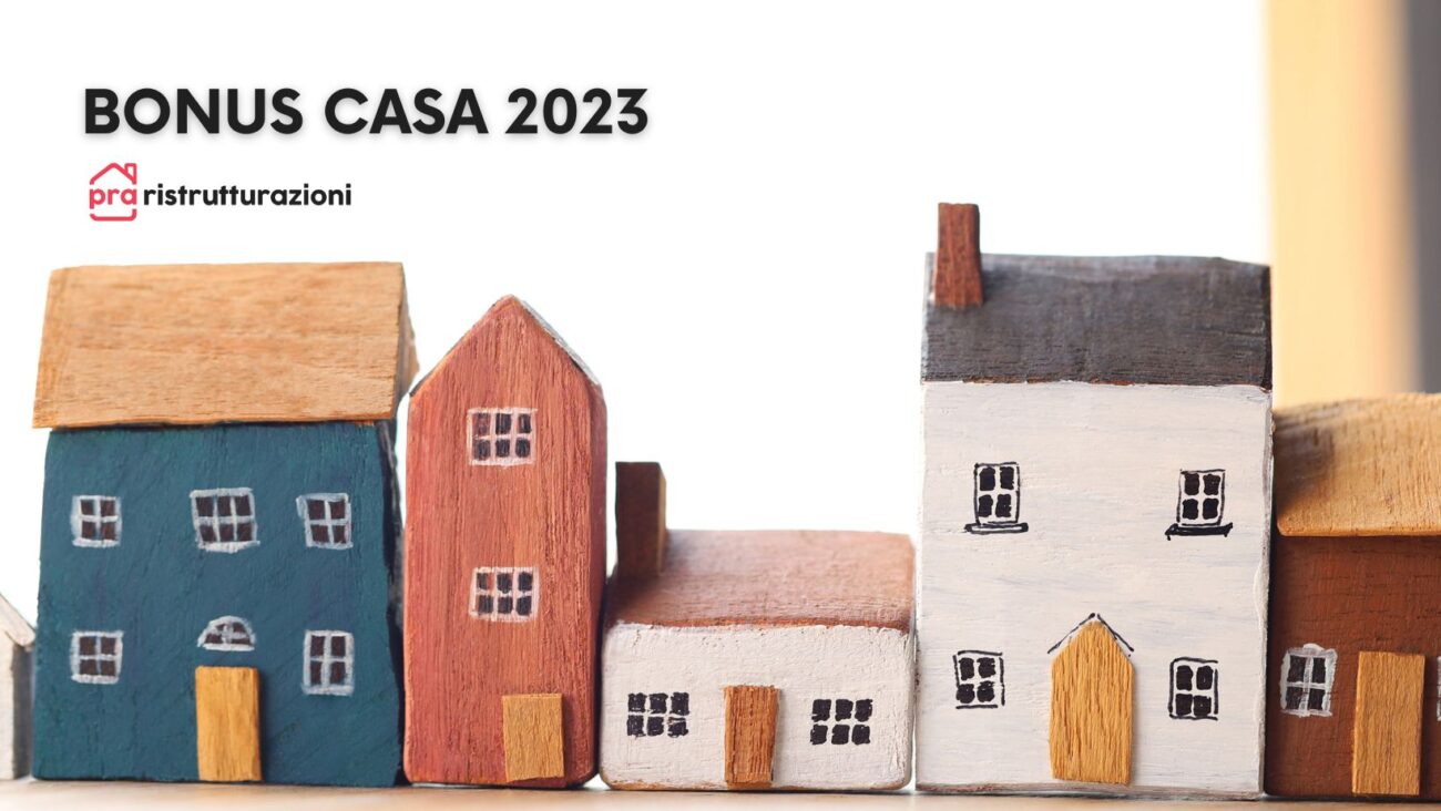 BONUS RISTRUTTURAZIONI 2023